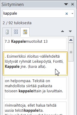 Word 2010 Perusteet s. 31/34 13 Muita toimintoja 13.1 Etsi ja Korvaa Aloitus-välilehden Muokkaaminen-ryhmästä löytyvällä Etsitoiminnolla on kätevä etsiä tiettyä sanaa tai tekstin osaa asiakirjasta.