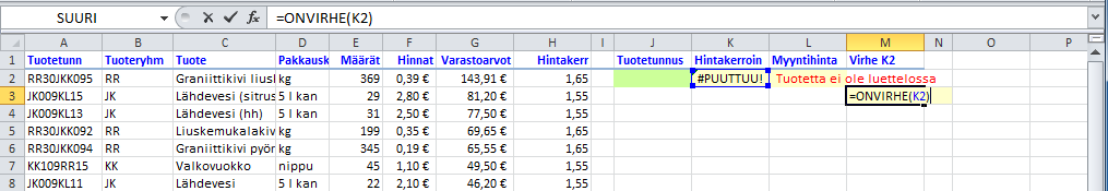 Harjoitustiedosto: Haku-funktio.xlsx Virheilmoituksen siistiminen Esimerkin taulukossa saat virheilmoituksen jos et syötä tuotetunnusta lainkaan tai syötät väärän tunnuksen.