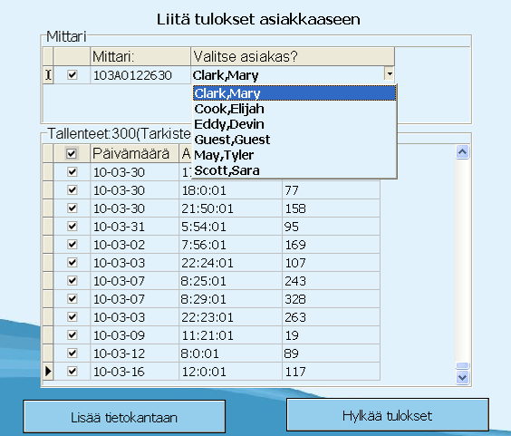 Valitse mittarin tyyppi alasvetovalikosta. Kun mittari on PC tilassa ja kytkettynä tietokoneeseen, paina Siirrä tai valitse Mittari alasvetovalikosta Siirrä tulokset.