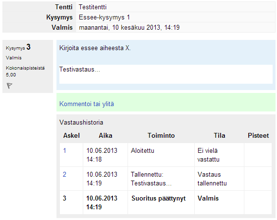 Vastaussivulta voit lukea opiskelijan kirjoittaman essee-vastauksen. Klikkaamalla Kommentoi tai ylitä -linkkiä voit antaa sanallisen palautteen ja arvosanan.