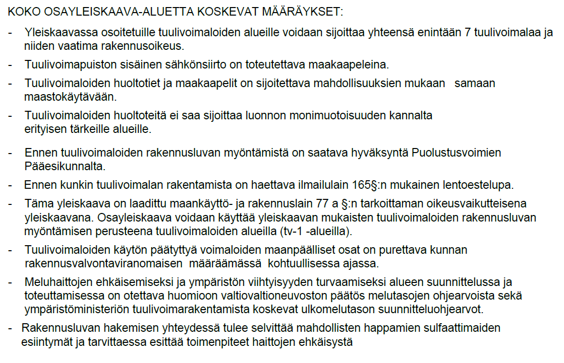 27 (40) Osayleiskaavassa on osoitettu osa-alueet (tv-1), joille tuulivoimalat tulee sijoittaa kaikkine rakenteineen.