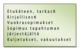 Sopimukset Kotieläinpihaa järjestettäessä tehdään paljon yhteisyötä eri tahojen kanssa. Erittäin tärkeää on sopia tarkasti vastuualoista ja kirjata ne kaikki ylös sopimuksiksi.