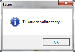 4. Vahvista, että tarkistuslista on läpikäyty ja tehty ennen tilikauden vaihtoa. Klikkaa OK tai keskeytä, jos jotain on jäänyt tekemättä. 5. Käynnistä tilikauden vaihto.