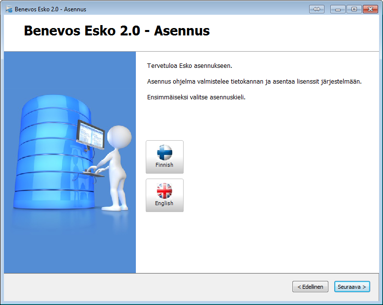 Tietokanta Tietokannan asennus. 1. Käynnistä tietokanta asentaja pikakuvakkeesta, joka löytyy: Benevos - Esko > Tools > "Aloitus" Valitse kieli ja paina seuraava 2.