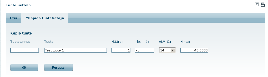 7.2 Tuoteluettelo Saat automaattisesti listan lisäämistäsi tuotteista ja palveluista. Voit myös hakea tuotteita Tuotetunnuksen tai tuotteen nimen perusteella.