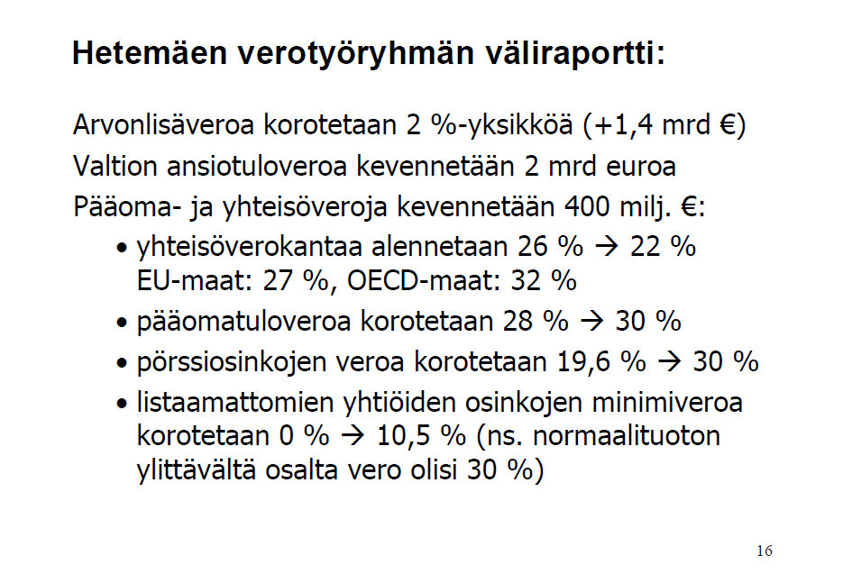 Valtion talous on ollut voimakkaasti alijäämäinen vuosina, jolloin julkisia varoja on tarvittu poikkeuksellisen paljon (dia 15, 1990-luvun alkuvuodet, työttömyysmenot) ja verotulot ovat laman takia