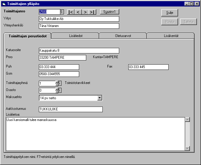 5. Tietojen ylläpito Tietojen ylläpito-ohjelmissa käsitellään toimittajien avausta, muutosta ja poistoa.