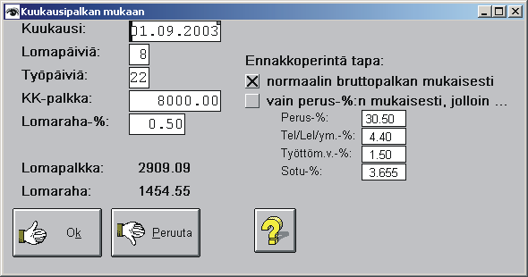 Palkanlaskenta 17.1.2003 Lyhyt palkkalistaus ja Palkkatodistus sisältää nyt "Ennakot yhteensä". 3.2.2003 Koodilla 2 ja 3 voi tehdä "nolla" palkan. Yksikkömäärä näkyy silti palkkalajilistauksissa. 3.2.2003 Palkansaajan nimi ja ryhmä voidaan valita "Anna kriteerit" ikkunassa.