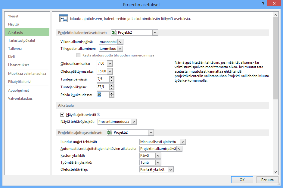Projektin alkuasetukset ja perustiedot Peruskalenterin sovitus! Viikoittainen työaika Seuraava tehtävä on sovittaa peruskalenteri projektiin sovittujen työaikojen mukaiseksi.