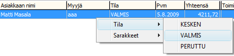 LÄHETETOIMINNOT LÄHETTEEN LASKUTTAMINEN TAI KASSAMYYNTI SUORAAN LÄHETTEIDEN HALLINNASTA Lähetteiden hallinnassa selattaessa avoimia lähetteitä, voidaan lähete laskuttaa suoraan hiiren oikealla,