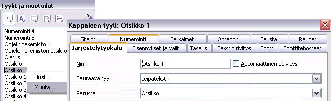 - 159 Asiakirjassa käytetyt tyylit ovat myös Writerin muotoilurivin vasemman reunan ponnahdusvalikossa.