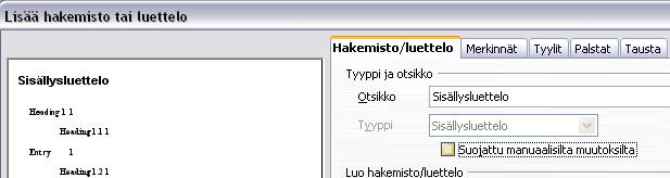 - 164 (3) Välilehdellä Palstat asetetaan palstojen määrä sisällysluettelolle. (4) Välilehdellä Tausta asetetaan sisällysluettelon taustaväri tai -kuva.