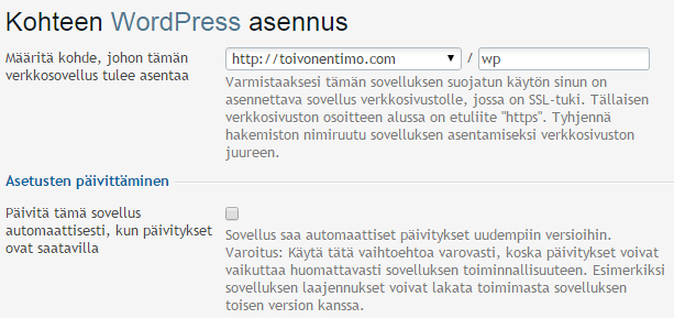 11 2.6 Sovellusten asentaminen Webhotellissa on valmiina useita sovelluksia, jotka voidaan asentaa helposti. Tässä esimerkissä käydään läpi WordPress-sovelluksen asentaminen 1.