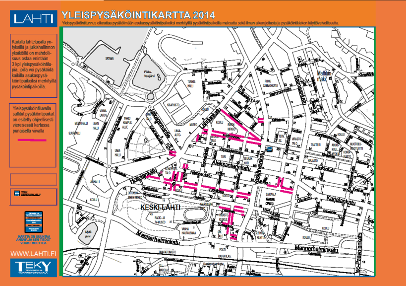 LAHDEN KESKUSTAN PYSÄKÖINTIPOLITIIKKA 2014 32 Luvan hinta ja maksaminen Asukaspysäköintitunnus maksaa 2014 syksyllä 58 euroa puolelta vuodelta tai 12 euroa kuukaudelta.