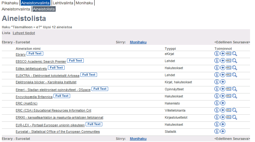 löydy paikkakunnan kirjastoista, voit katsoa LINDAsta, löytyisikö se jostain muualta yliopisto- tai korkeakoulukirjastosta valitse pudotusvalikosta kirjasto, jonka kokoelmista haluat teoksen
