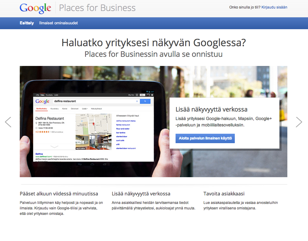 Jos yritystäsi ei löydy jo valmiiksi, luo Google+ Paikalliset