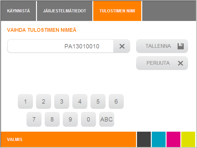 Käyttö 2 Kirjoita haluamasi tulostimen nimi näytön näppäimistöllä ja vahvista se painamalla painiketta [TALLENNA]. Syötetyt merkit voidaan poistaa [X]-näppäimellä.