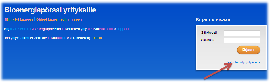 3 1 REKISTERÖITYMINEN YRITYKSENÄ Kuva 1. Rekisteröityminen Voit rekisteröityä bioenergiapörssin käyttäjäksi jos edustat yritystä ja aiot ostaa tai myydä puupolttoaineita.