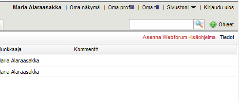 Liite 1: Webforum lisäohjelman asennus (Internet Explorer ja Firefox) Vedä & Pudota- ja Muokkaa Online tilassa toimintoja varten sinun on asennettava koneellesi Webforum lisäohjelma.