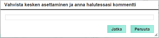 RSM Auditsum Oy, KHT-yhteisö 8 (8) Jos laskussa kaikki on ok, paina vasemmalta ylhäältä Asiatarkasta ja Jatka.