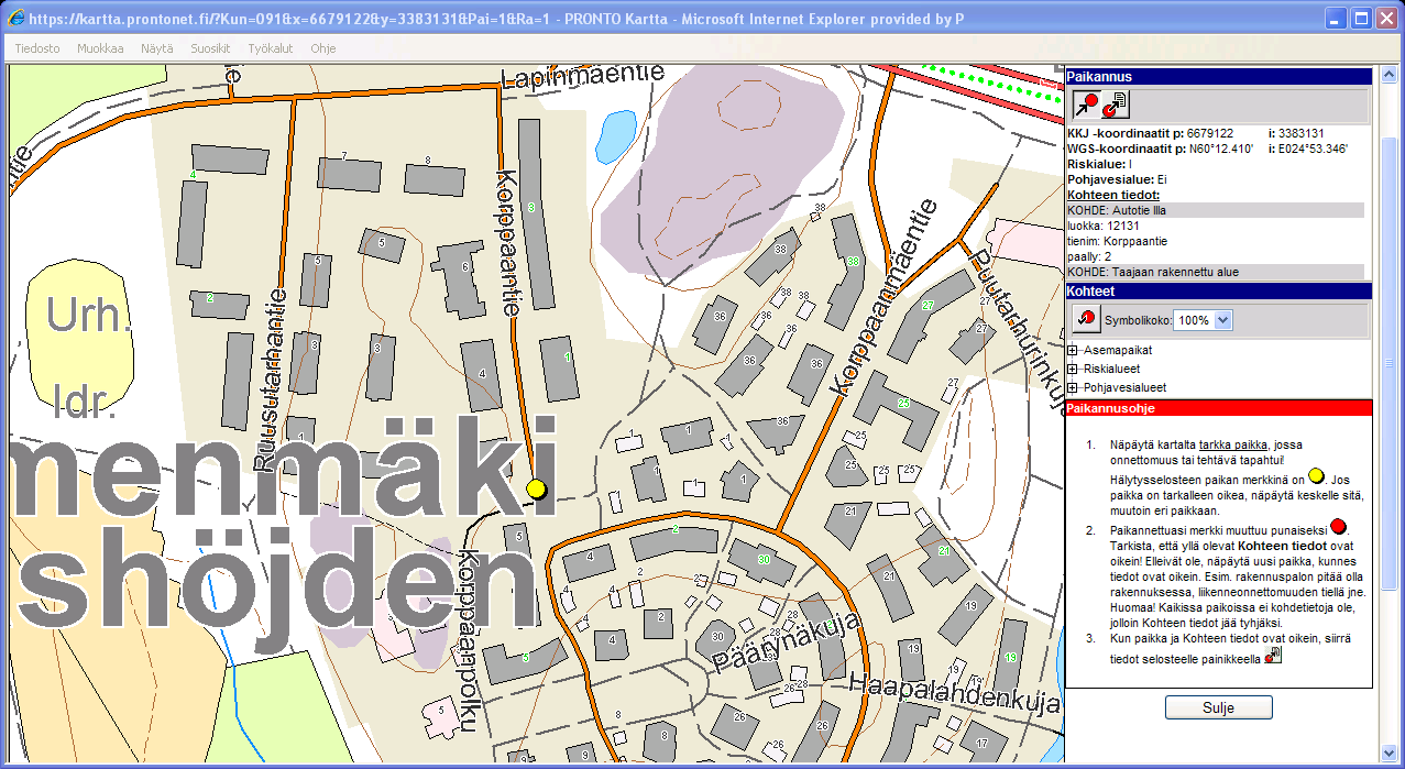 18 (238) 1. Näpäytä kartalta tarkka paikka, jossa onnettomuus tai tehtävä tapahtui! Hälytysselosteen paikan merkkinä on. Jos paikka on tarkalleen oikea, näpäytä keskelle sitä, muutoin eri paikkaan. 2.