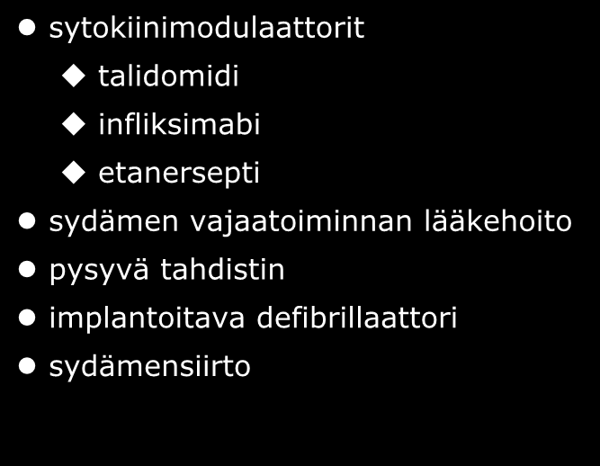 Sydänsarkoidoosin hoito sytokiinimodulaattorit talidomidi infliksimabi etanersepti