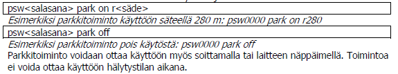 Mandown-toiminnon käyttöönottaminen Tämä toiminto seuraa laitteen asentoa. Jos toiminto on käytössä ja asentoa muutetaan vaaka- tai pystysuunnasta, laite rekisteröi esihälytyksen.