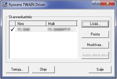 Valmistelut ennen käyttöä > Ohjelmiston asennus TWAIN-ajurin asetus Laitteen rekisteröiminen TWAIN-ajuriin. Avaa näyttö.