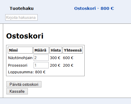 22 Kuva 12. Ostoskorissa asiakas näkee listauksen sinne lisäämistään tuotteista 6.