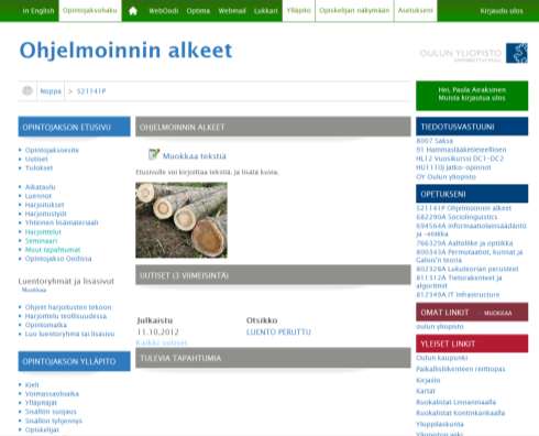 Kirjautuminen. Paju- tai Koivu tunnuksella ja salasanalla. Noppaan pääsee myös Oulun yliopiston verkon ulkopuolelta. Tunnuksista on lisätietoa verkossa: http://www.oulu.