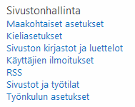 Elisa Ohje 40 (44) 3.2.2 Verkkosuunnittelijan valikoimat Sivustosarakkeet linkistä voit hallinnoida kaikkien pääsivustojen sarakkeita.