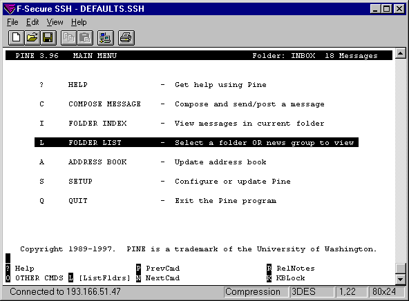 90 Luku 4. Linuxin käyttö ja ylläpito 4.2.2 Pine sähköpostiohjelman käyttö Yksi yleisin sähköpostiohjelma Linuxissa on pine. Antamalla komennon pine, käynnistyy itse ohjelma.