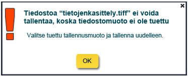 Viestin tiedoteikkuna Tiptopissa 7.14.2 Virheilmoitus Virheilmoitusta käytetään kun järjestelmä ei pysty suorittamaan käyttäjän antamaa tehtävää.