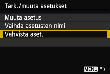 Asetusten tarkistaminen ja muuttaminen Kun yhteys on katkaistu Valitse yhteyskohde, valitse [Tark.