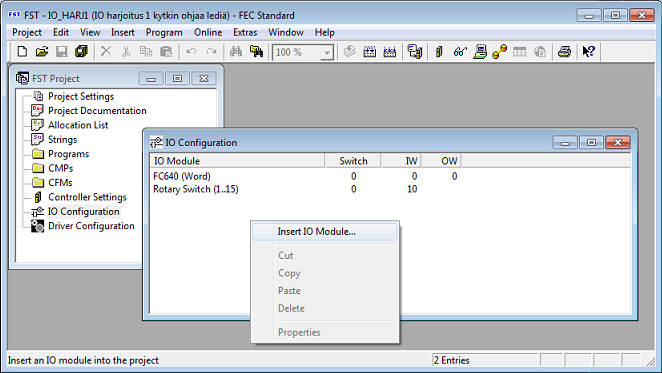 Seuraavaksi valitaan IO Configuration (tulojen ja lähtöjen konfigurointi). Avautuvaan Insert IO module valikkoon lisätään rivejä hiiren kakkospainiketta klikkaamalla. Valitaan kaksi moduulia.