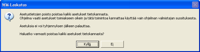 Tietokannan tyhjennys Tietokannan tyhjennystä ei tavallisesti koskaan tehdä.