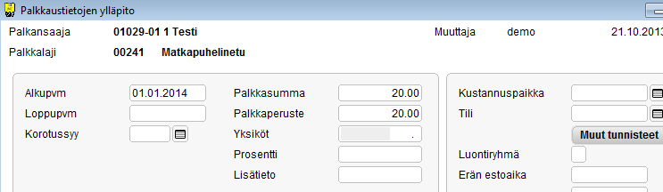 Luontoisetu rivien summat muutetaan, mikäli tiedot muuttuvat. Esimerkki: Ota autopuhelinetu rivi alas, anna uusi alkupäivämäärä, muuta summa halutuksi ja tallenna enterillä.