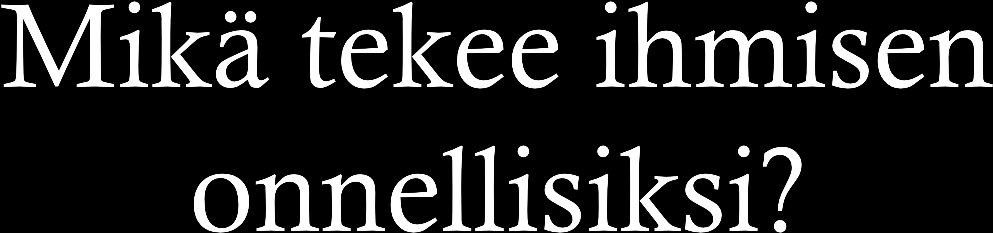 Kontekstuaaliset tekijät: terveys, perhe, ihmissuhteet, työ Persoonallisuus: korkea itsetunto, itsekontrolli, optimismi, ulospäinsuuntautuneisuus, toisten