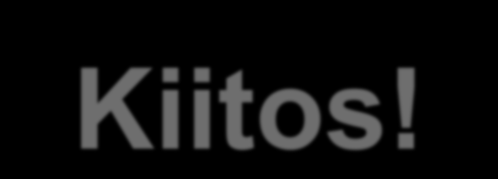 Kiitos!