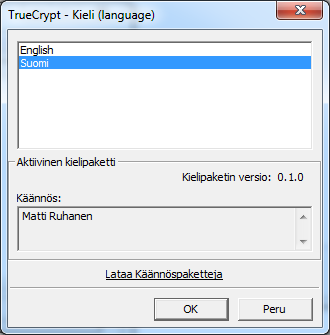 4. SUOMENKIELISEN KIELIPAKETIN ASENTAMINEN Suomenkielisen ohjelmasta saa asentamalla kielipaketin, joka löytyy osoitteesta: http://www.unicta.fi/truecrypt/localizations.