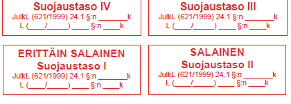 Turvallisuusluokitusmerkintää koskevat erityissäännökset (11 ) Jos asiakirjan tai siihen sisältyvän tiedon oikeudeton paljastuminen tai oikeudeton käyttö voi aiheuttaa vahinkoa kansainvälisille