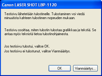 13 Kun asennus on tehty, seuraava valintaikkuna tulee näkyviin. Sulje valintaikkuna napsauttamalla [OK].