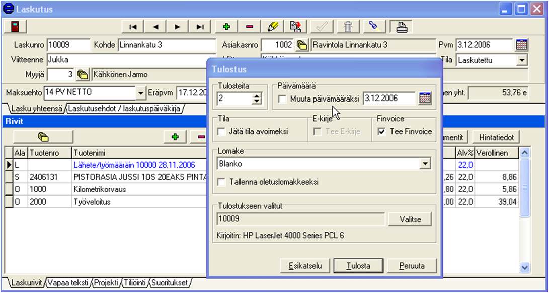 10.6 Finvoice laskun tulostaminen Finvoice-laskun lähetys ei juuri poikkea tavallisen laskun tulostusrutiinista.