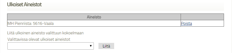 Varmistetaan Piirtokokoelmat - näkymässä, että valittu piirtokokoelma on oikea ja Ulkoiset Aineistot - pudotusvalikosta valitaan MH Pienriista: 5616-Vaala.