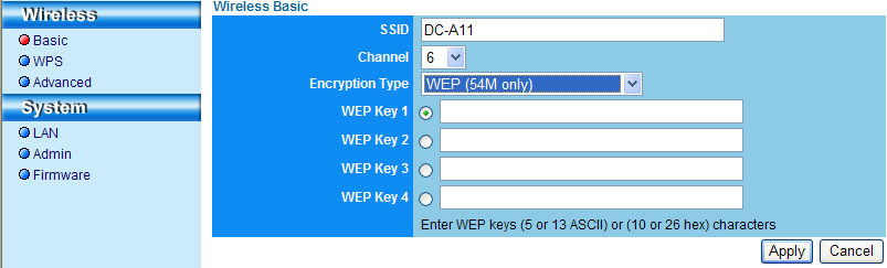 7.6 Salaustilan käyttöönotto 7.6.1 Salauksen asettaminen 7.6.1.1 Käytä WEP-salausta 1. Kirjoita [Basic] sivu.. [Encryption Type]: Valitse salaustila.