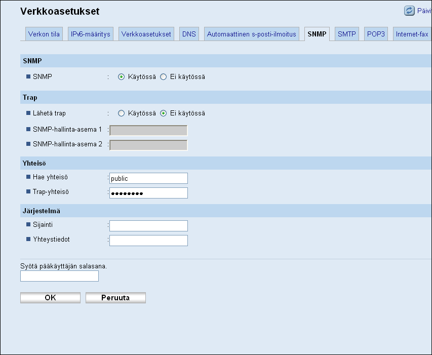 8. Laitteen määritykset Web Image Monitorilla SNMP SNMP Tieto Kuvaus Valitse, haluatko laitteen ottavan käyttöön SNMP-palvelut.