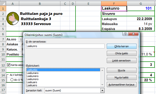 Muita Excelin ominaisuuksia Kommentointi Excel 2007 Kommentin lisäät helpoiten soluun toisen hiiren painikkeen napsautuksella esiin tulevan pikavalikon komennolla Lisää kommentti (Insert Comment).