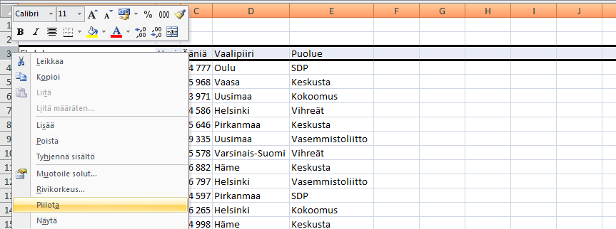 Rivi- ja sarakeotsikoiden kiinnittäminen Rivi- ja sarakeotsikkoja kiinnittämällä näet suurtakin taulukkoa rullatessasi haluamasi otsikot rullauksen aikana, se helpottaa syöttötiedon selailua.