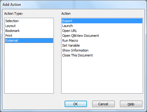 (Action type). Valitaan Action Type -kentästä External ja sen jälkeen Action-kentästä Export. Suljetaan lopuksi Add Action -ikkuna napsauttamalla OK-painiketta.