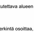 jonka tavoitteena on kaavoituksen rinnalla